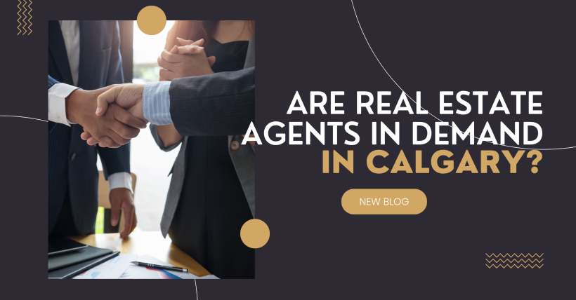 Are Real Estate Agents in Demand in Calgary? Careers & Market Trends | 2025 Alberta Industry Outlook